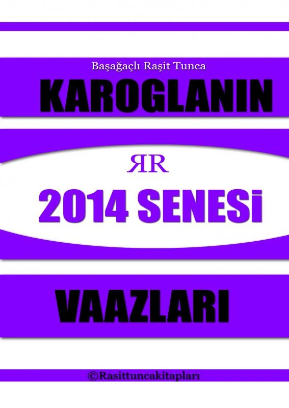 Rasit Tuncan¿n 2014 Senesinde Yapt¿¿¿ Tasavvufi Vaazlar – Ra?it Tunca – boek cover