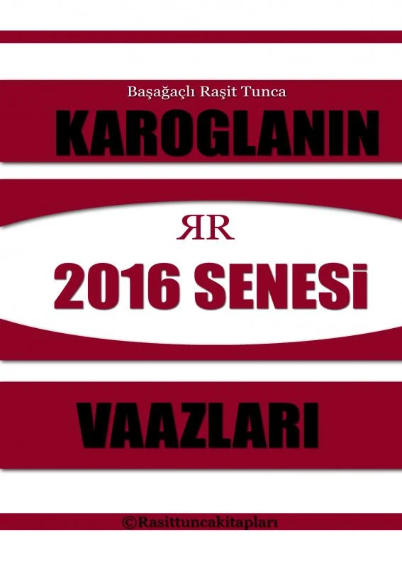 Rasit Tuncan¿n 2016 Senesinde Yapt¿¿¿ Tasavvufi Vaazlar – Ra?it Tunca – boek cover