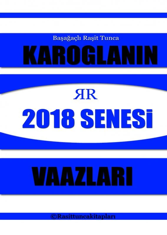 Rasit Tuncan¿n 2018 Senesinde Yapt¿¿¿ Tasavvufi Vaazlar – Ra?it Tunca – boek cover