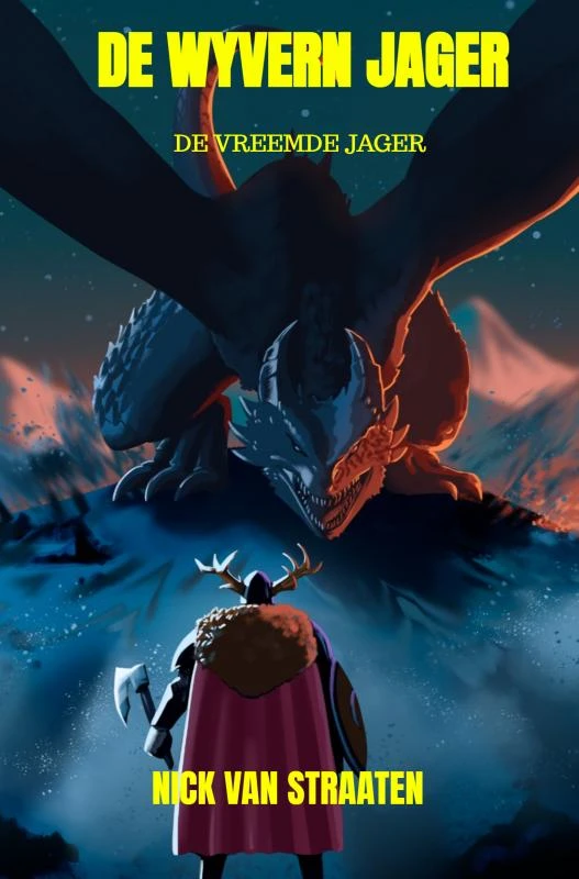 De Wyvern jager – Nick Van Straaten – boek cover