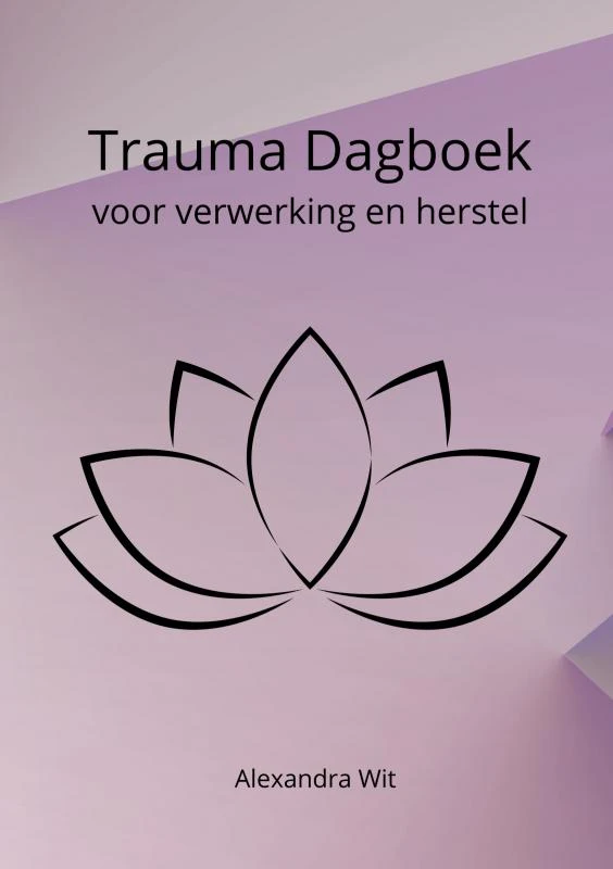 Trauma Dagboek – Alexandra Wit – boek cover