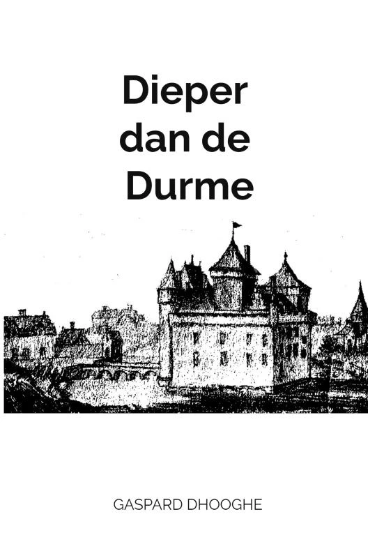 Dieper dan de Durme – Gaspard Dhooghe – boek cover