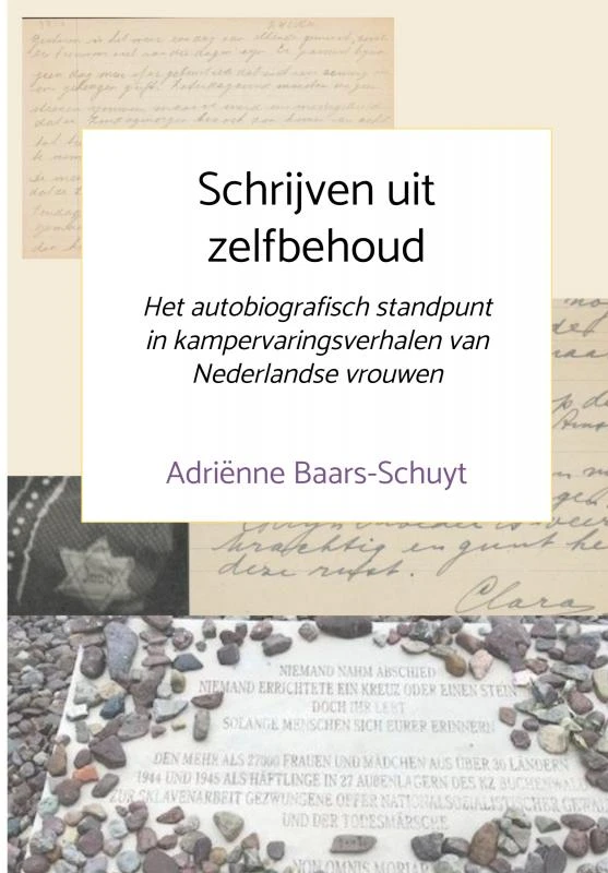 Schrijven uit zelfbehoud ā AdriĆ«nne Baars-Schuyt ā boek cover
