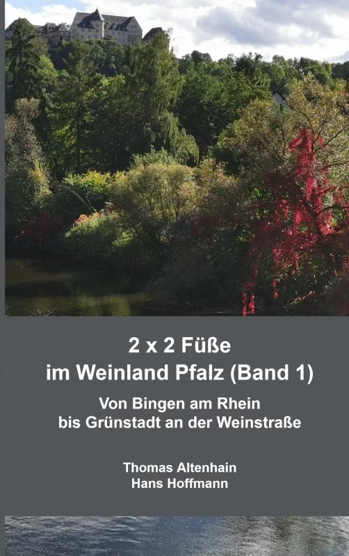 2 x 2 Füße im Weinland Pfalz (Band 1) – Thomas Altenhain Hans Hoffmann – boek cover