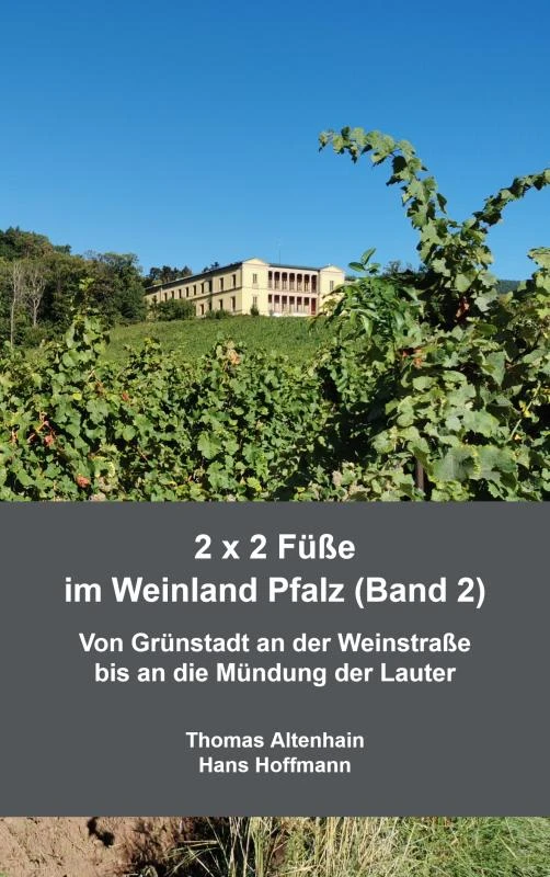 2 x 2 Füße im Weinland Pfalz (Band 2) – Thomas Altenhain Hans Hoffmann – boek cover