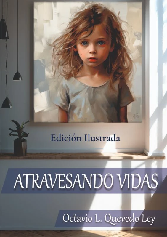 ATRAVESANDO VIDAS – Octavio L. Quevedo Ley – boek cover