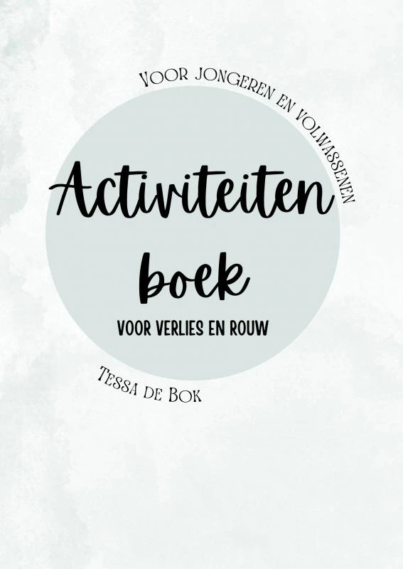 Activiteitenboek voor verlies en rouw – Tessa De Bok – boek cover