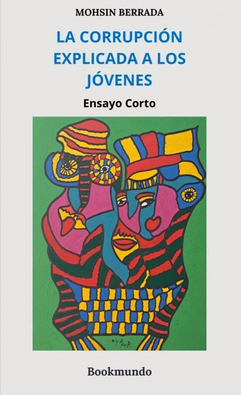 La Corrupción explicada a los jóvenes – Mohsin Berrada – boek cover
