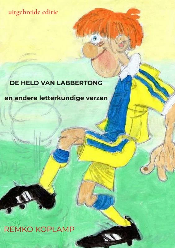 De held van Labbertong – Remko Koplamp – boek cover
