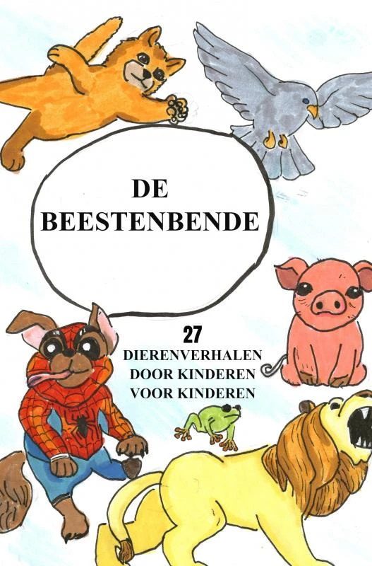 De Beestenbende – 5de Leerjaar Sint-Michiel – boek cover