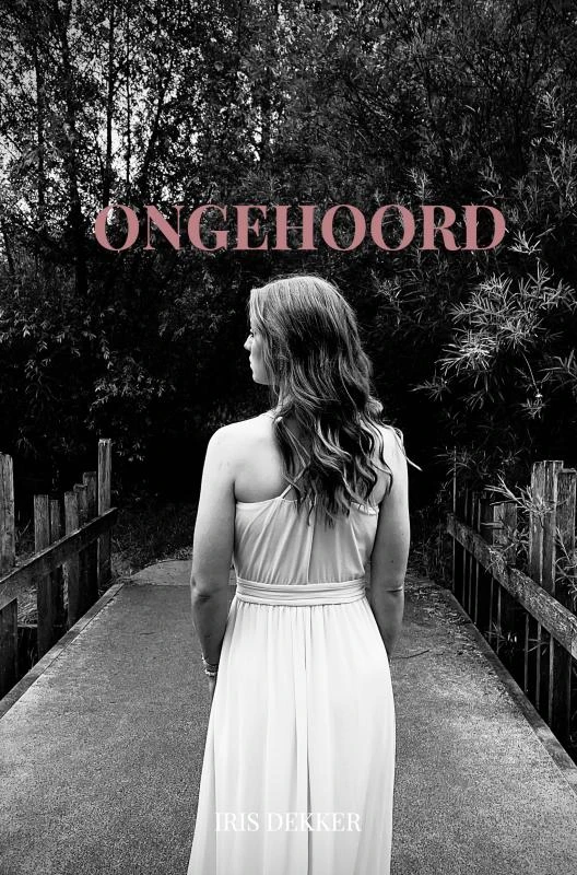 Ongehoord – Iris Dekker – boek cover