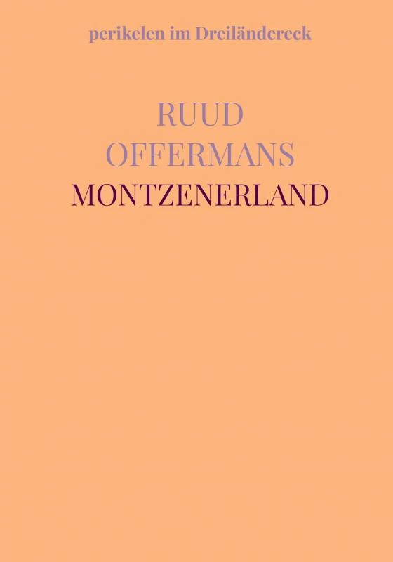 Montzenerland – Ruud Offermans – boek cover