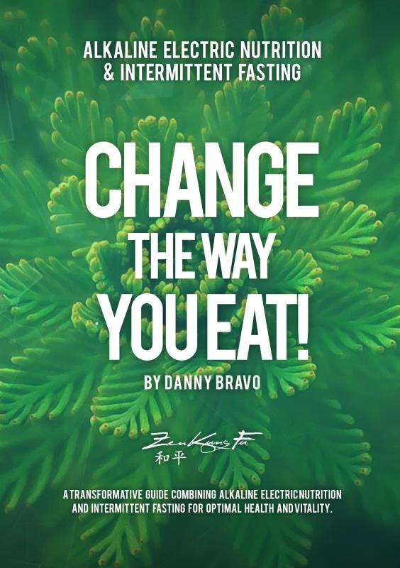 Change The Way You Eat! – Danny Bravo – boek cover