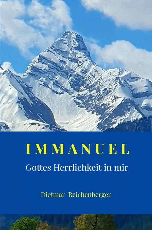 IMMANUEL - Gottes Herrlichkeit in mir – Dietmar Reichenberger – boek cover