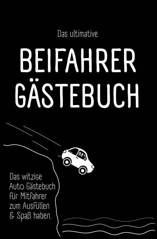Das ultimative Beifahrer Gästebuch – Benjamin Bleifuß – boek cover