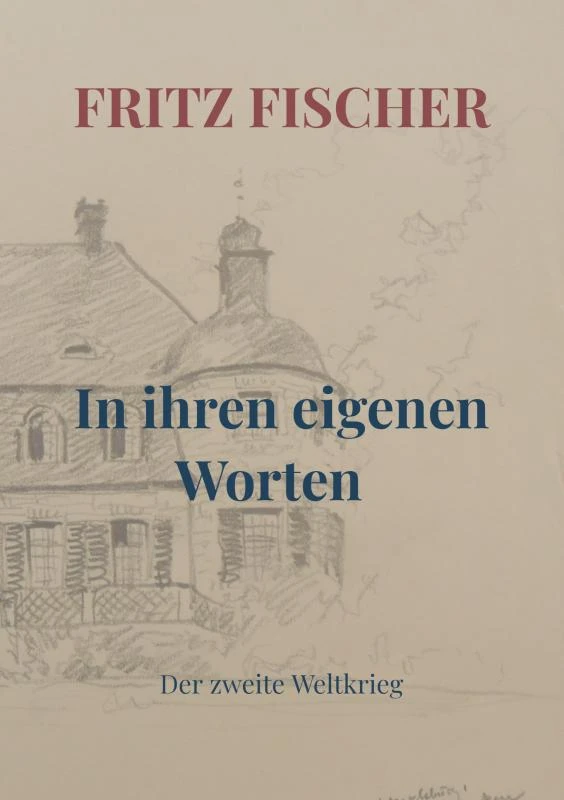 In ihren eigenen Worten – Fritz Fischer – boek cover