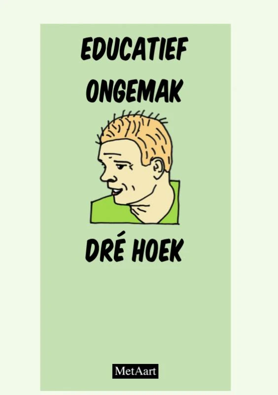 Educatief ongemak - Dré Hoek – Metaart Zip Zeebonk – boek cover