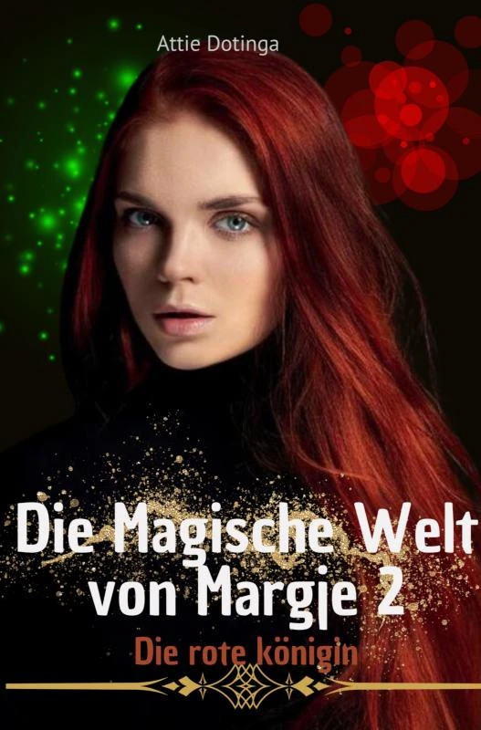 Die magische Welt von Margje. – Attie Dotinga – boek cover