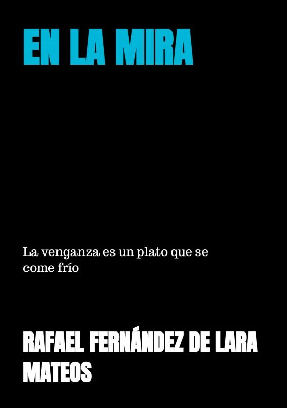 En la Mira – Rafael Fernández de Lara Mateos – boek cover