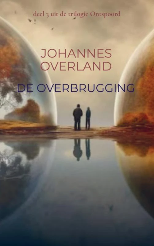 De Overbrugging – Johannes Overland – boek cover