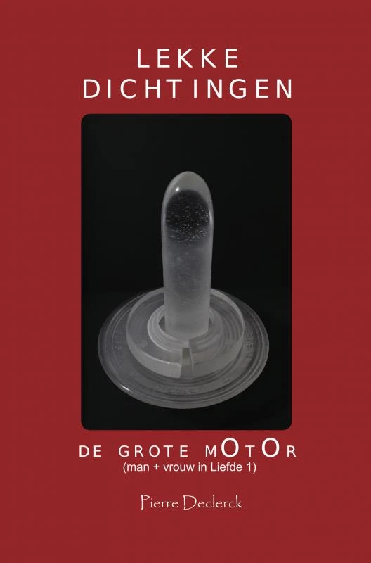LEKKE DICHTINGEN – Pierre Declerck – boek cover