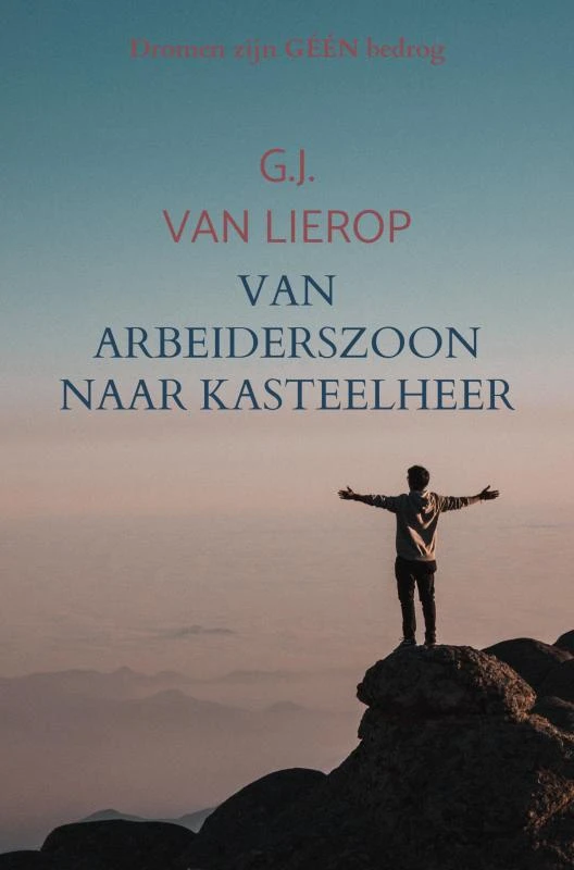 Van arbeiderszoon naar kasteelheer – boek cover