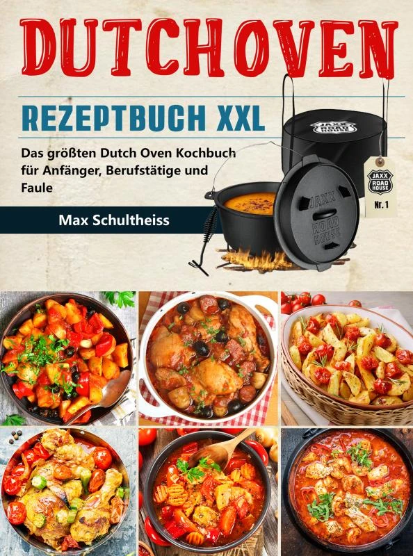 Dutch Oven Rezeptbuch XXL – Max Schultheiss – boek cover