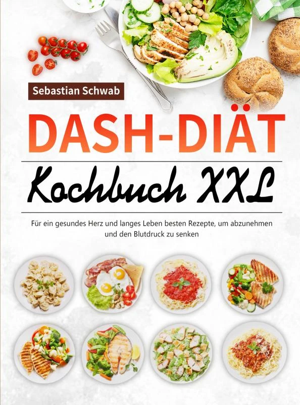 DASH-Diät-Kochbuch XXL – Sebastian Schwab – boek cover