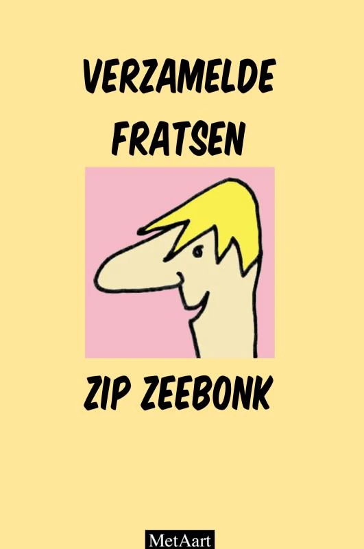 Verzamelde fratsen Zip Zeebonk – Met Aart – boek cover
