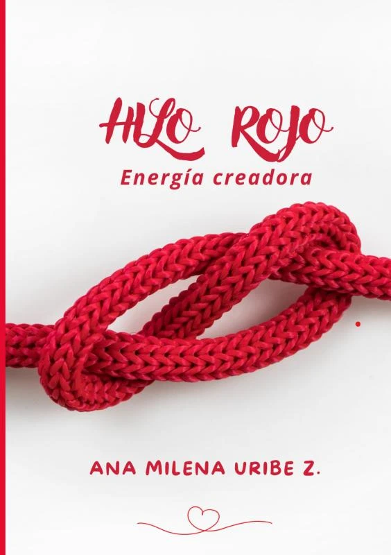 HILO ROJO – Ana Milena Uribe zorrillo – boek cover