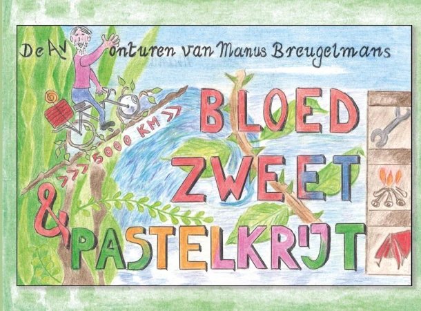 Bloed, zweet en pastelkrijt – Manus Breugelmans – boek cover