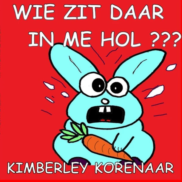 WIE ZIT DAAR IN ME HOL ??? – Kimberley Korenaar – boek cover