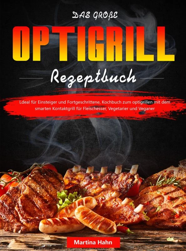 Das Große Optigrill Rezeptbuch – Martina Hahn – boek cover