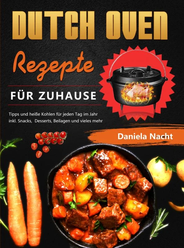 Dutch Oven Rezepte für Zuhause – Daniela Nacht – boek cover