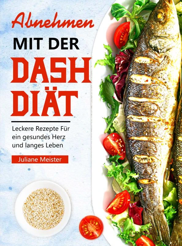 Abnehmen mit der Dash-DiƤt ā Juliane Meister ā boek cover