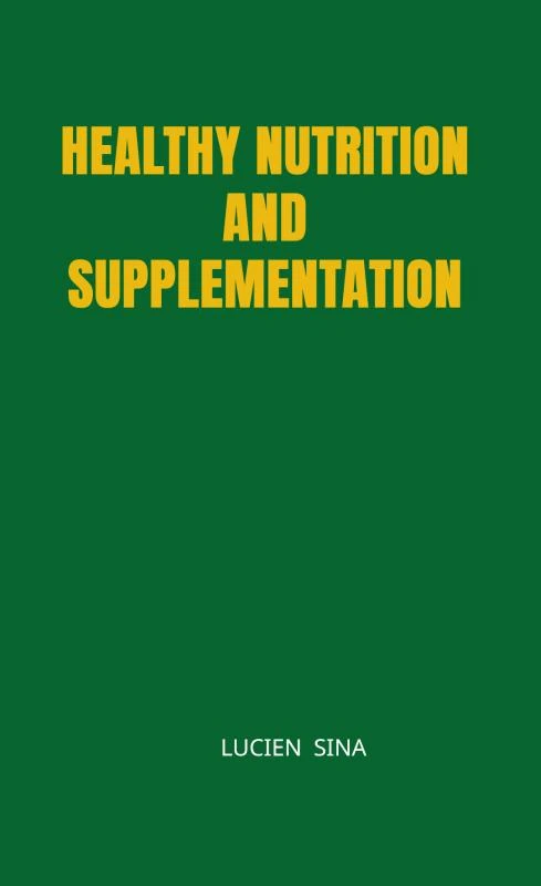 Healthy Nutrition and Supplementation – Lucien Sina – boek cover