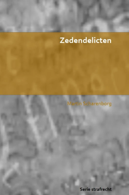 Zedendelicten – Martin Scharenborg – boek cover