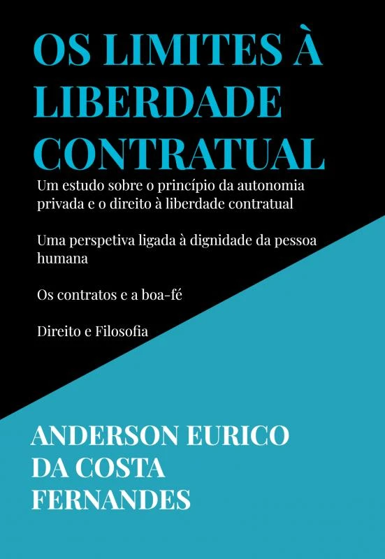 Os limites à liberdade contratual – Anderson Eurico Da Costa Fernandes – boek cover