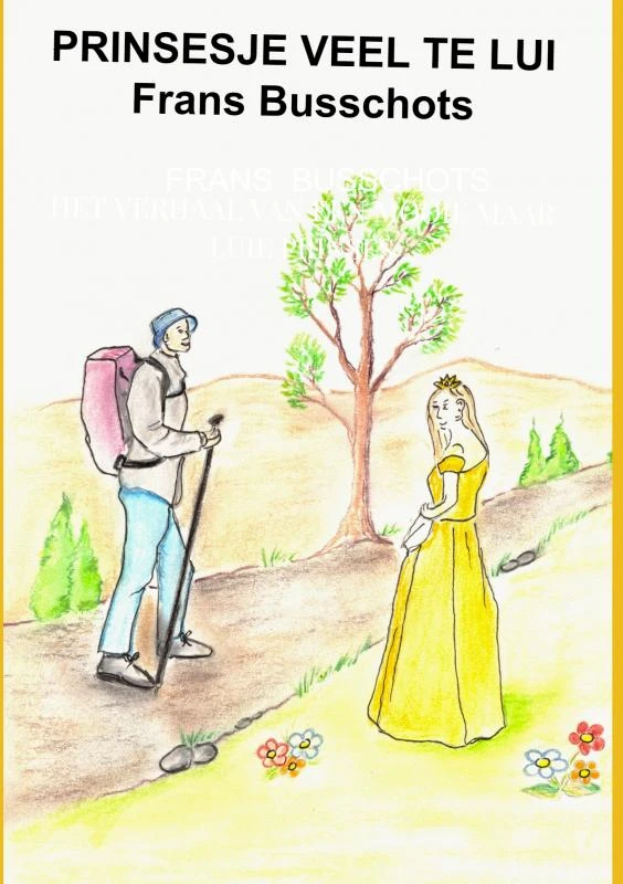 Prinsesje veel te lui – Frans Busschots – boek cover