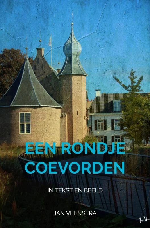 Een rondje Coevorden – Jan Veenstra – boek cover
