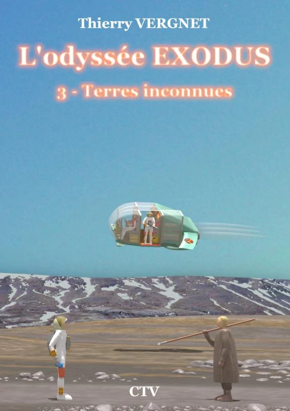 L'odyssée Exodus - Tome 3 – Thierry VERGNET – boek cover
