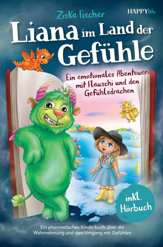 Liana im Land der Gefühle - Ein emotionales Abenteuer mit Flauschi und den Gefühlsdrachen – Ziska Fischer – boek cover