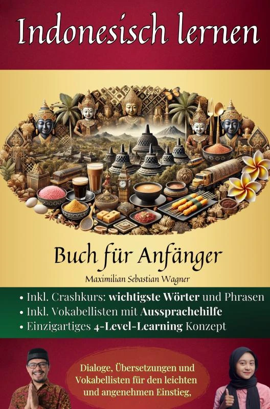 Indonesisch lernen: Buch für Anfänger – Maximilian Sebastian Wagner – boek cover