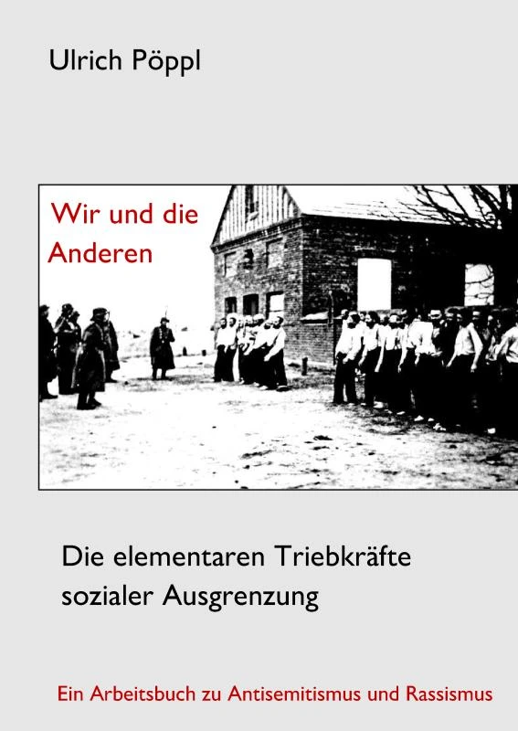 Wir und die Anderen – Ulrich Pöppl – boek cover