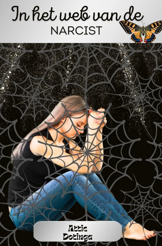 In het web van een Narcist – Attie Dotinga – boek cover