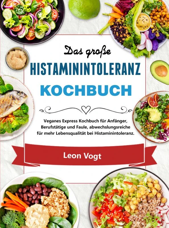 Das große Histaminintoleranz Kochbuch – Leon Vogt – boek cover