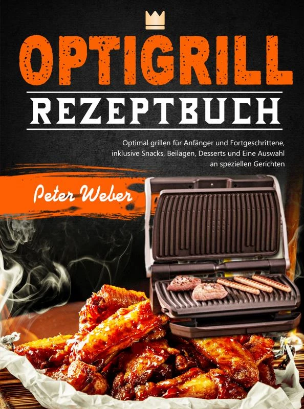 Optigrill Rezeptbuch – Peter Weber – boek cover