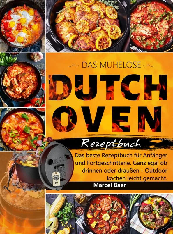 Das mühelose Dutch Oven Rezeptbuch – Marcel Baer – boek cover