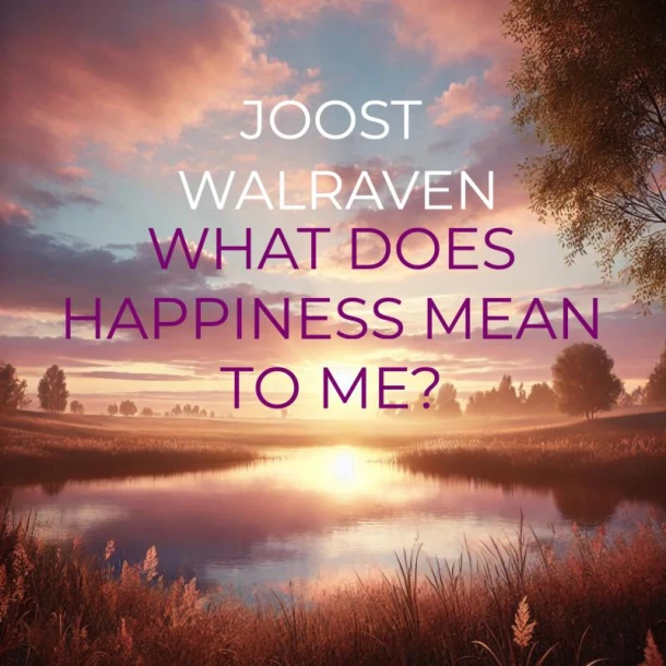 What does happiness mean to me? – Joost Walraven – boek cover