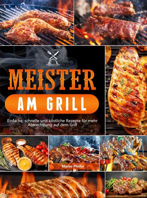 Meister am Grill – Marko Pfeifer – boek cover